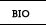 bio