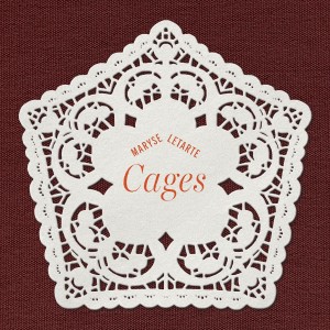 Maryse Letarte Cages Single Cover